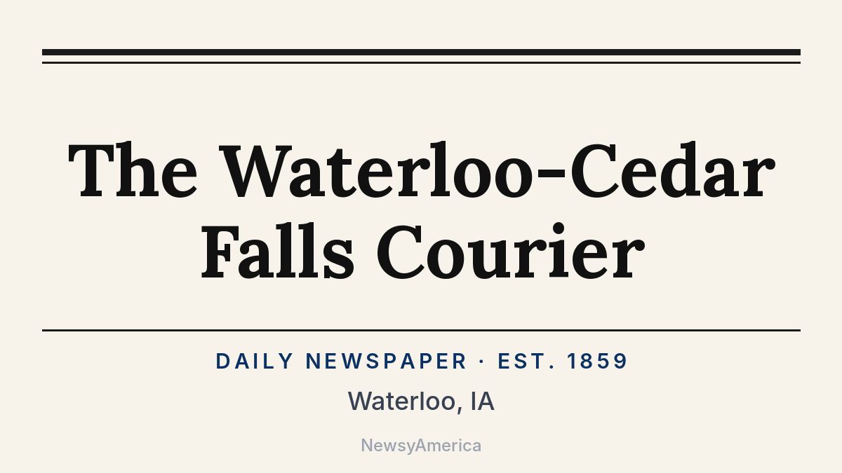 The Waterloo-Cedar Falls Courier – Iowa
