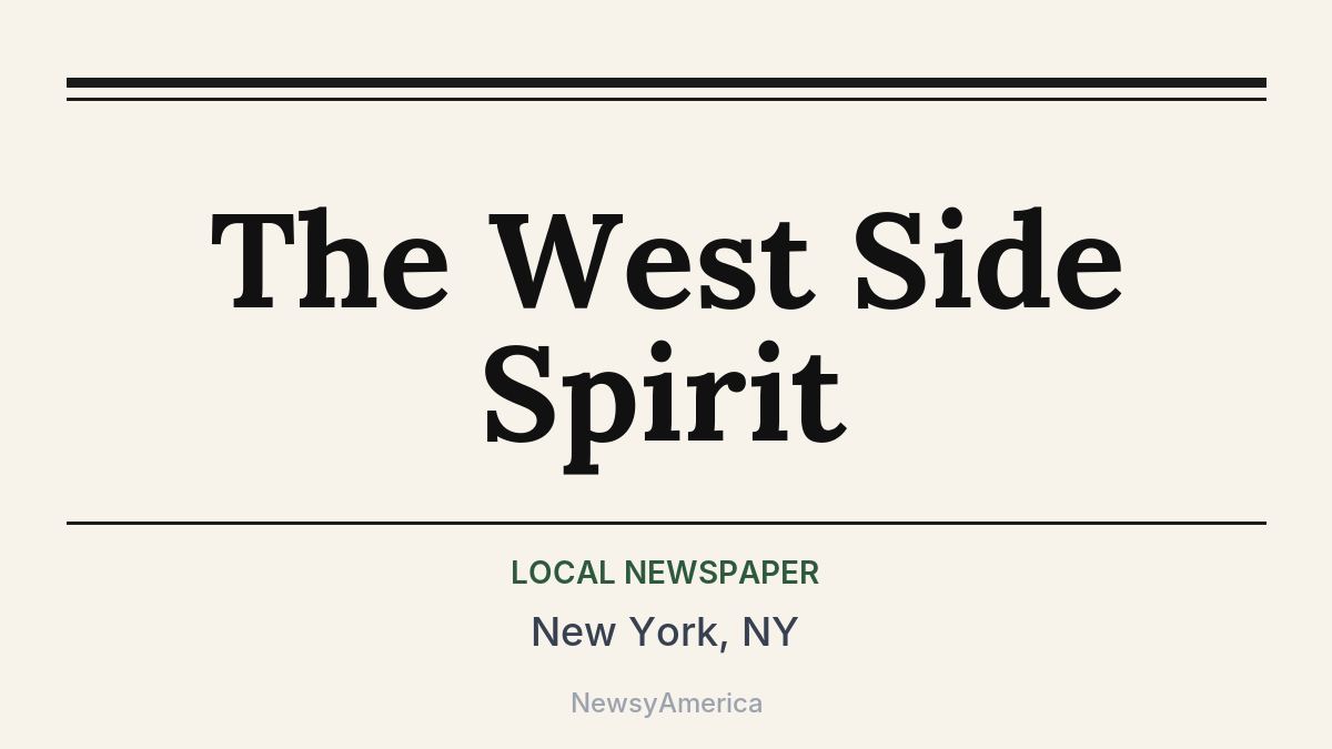 The West Side Spirit – New York, NY