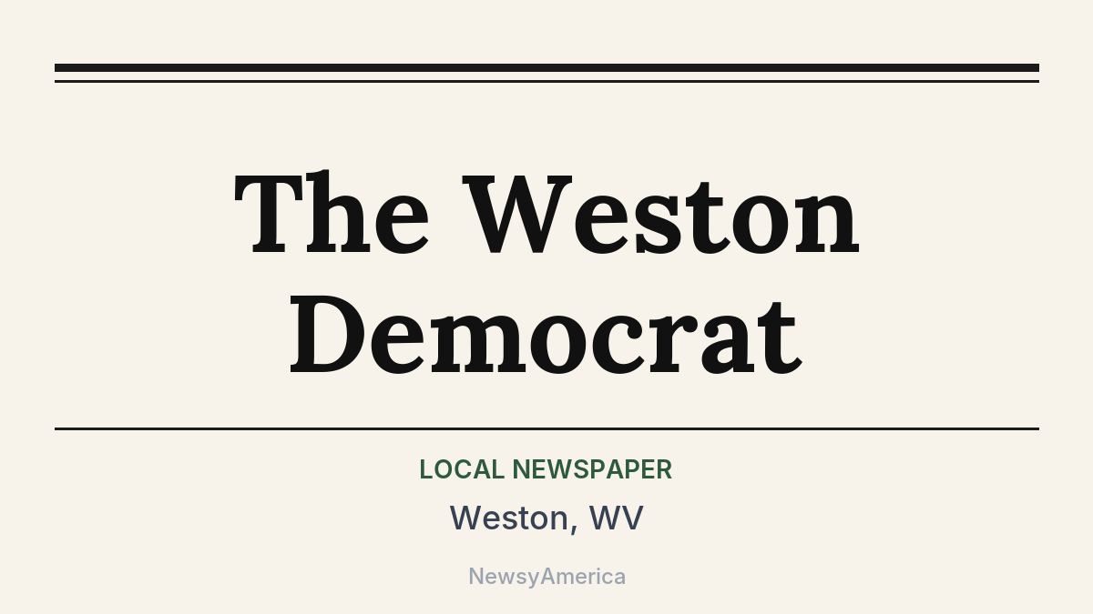 The Weston Democrat – Weston, WV