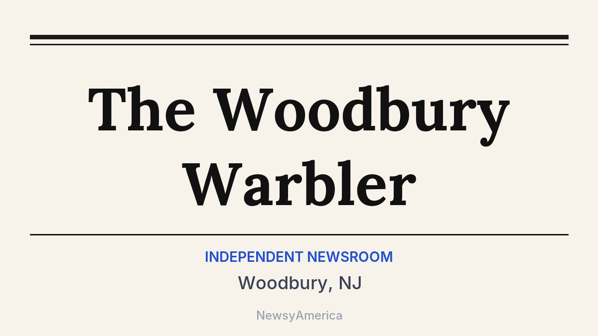 The Woodbury Warbler – Woodbury, NJ