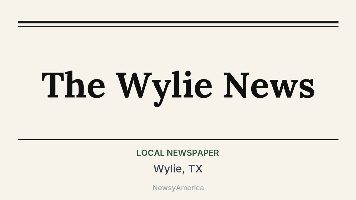 The Wylie News – Wylie, TX