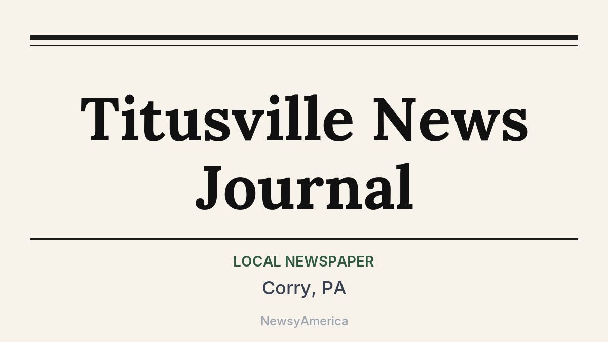 Titusville News Journal – Corry, PA