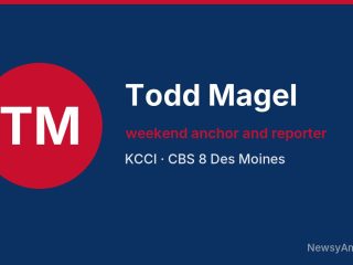 Todd Magel, weekend anchor and reporter, KCCI