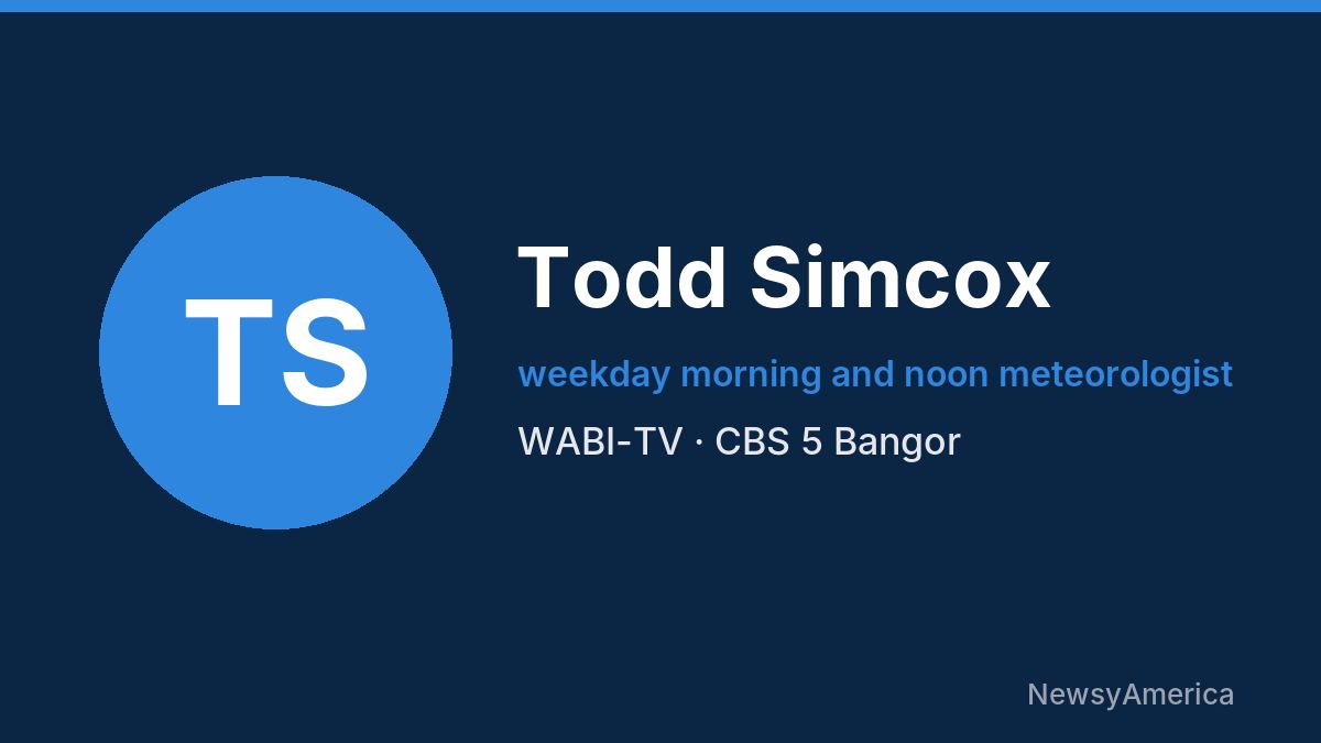 Todd Simcox – WABI-TV, Bangor