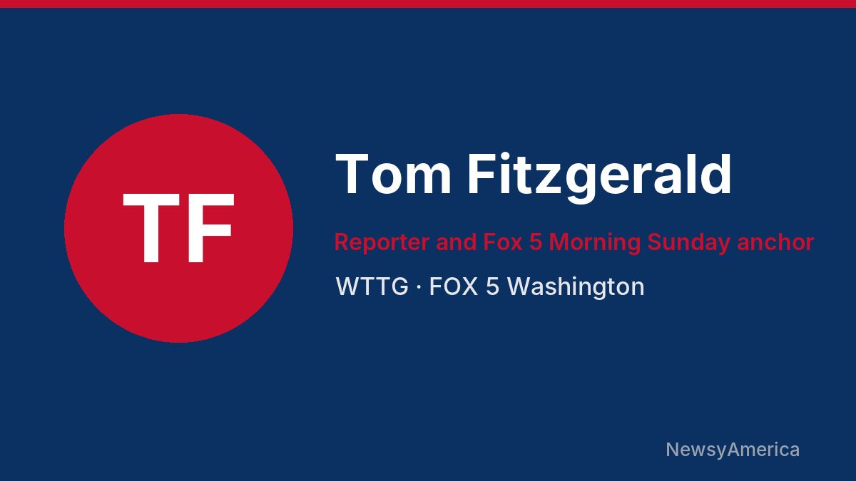Tom Fitzgerald – WTTG, Washington