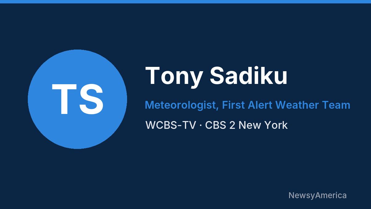 Tony Sadiku – WCBS-TV, New York