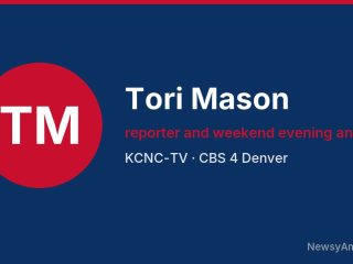 Tori Mason, reporter and weekend evening anchor, KCNC-TV