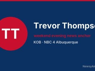 Trevor Thompson, weekend evening news anchor, KOB
