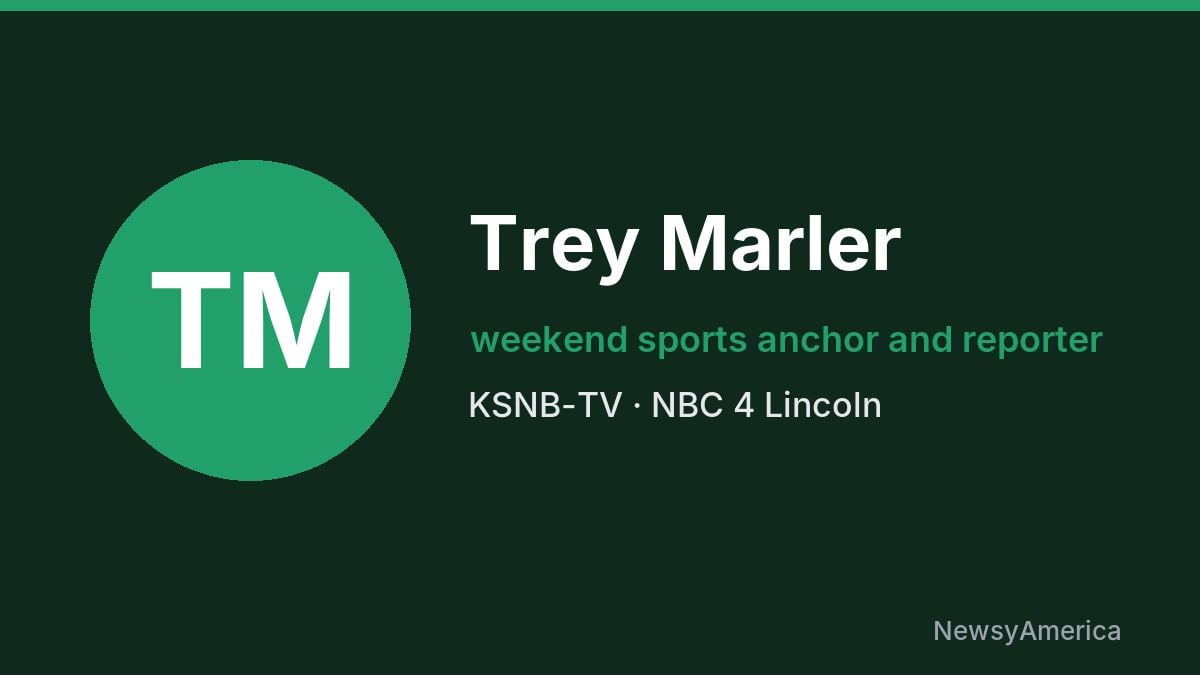 Trey Marler – KSNB-TV, Lincoln