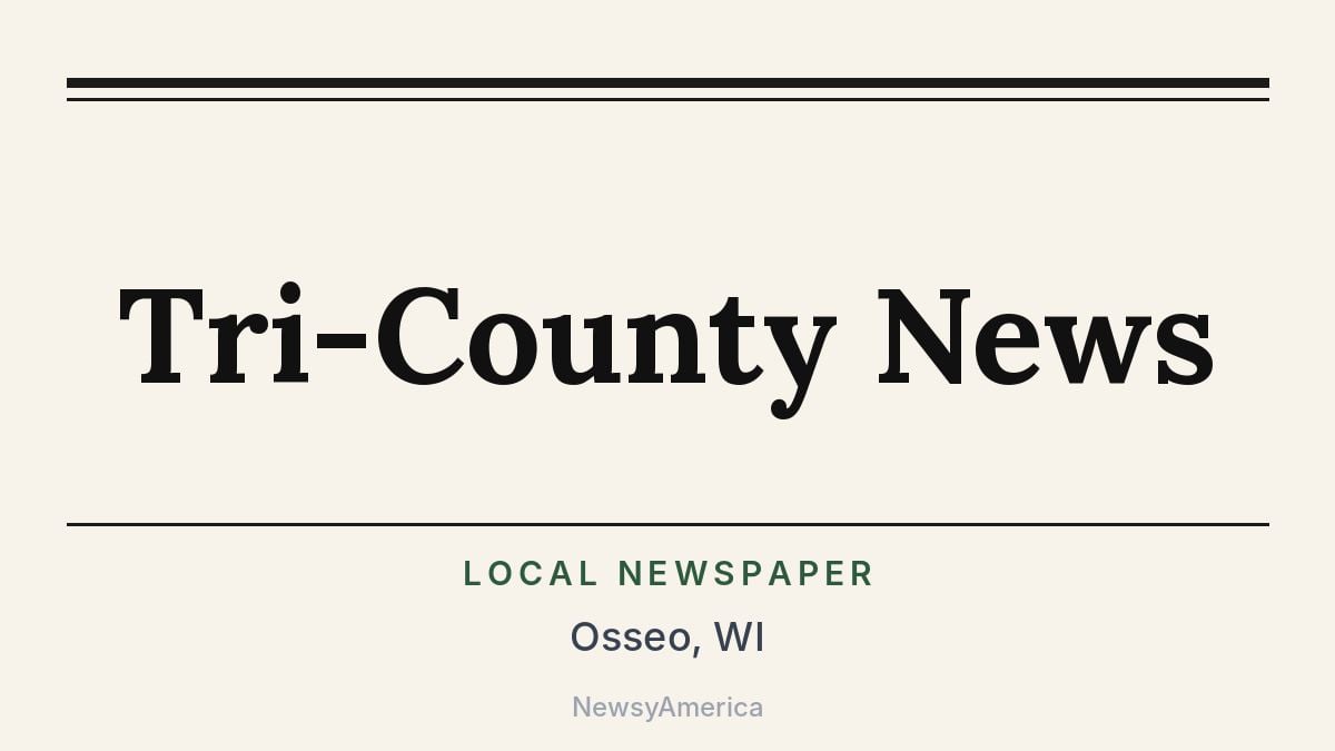 Tri-County News – Osseo, WI