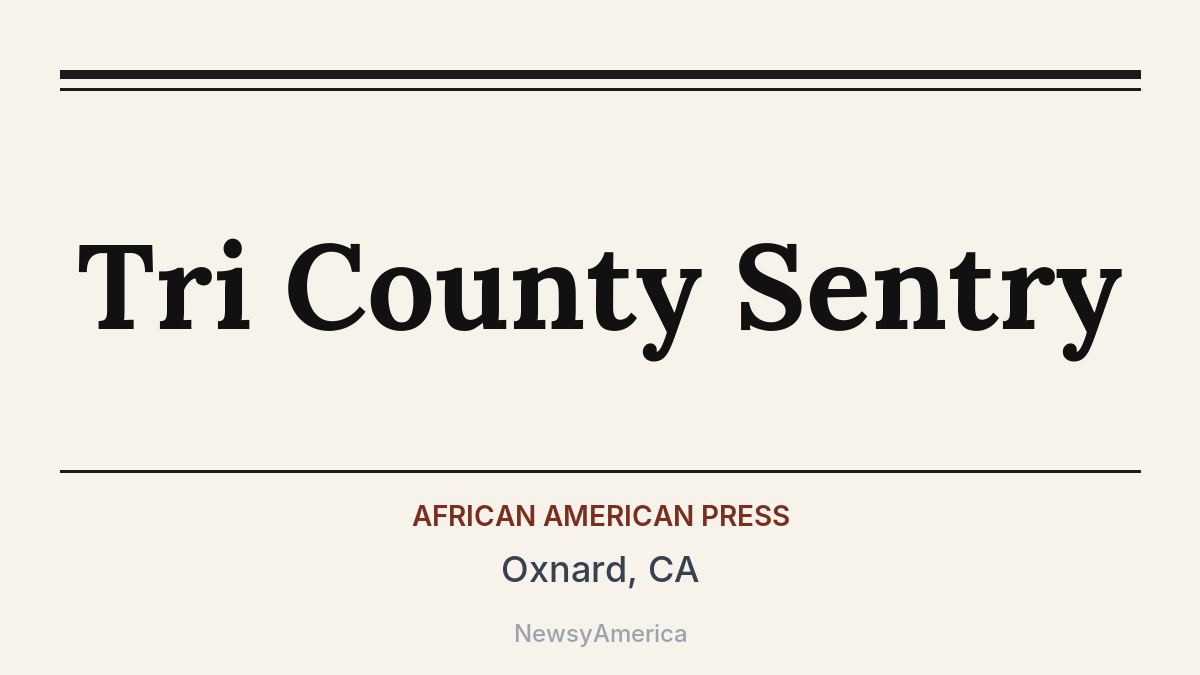 Tri County Sentry – Oxnard, CA