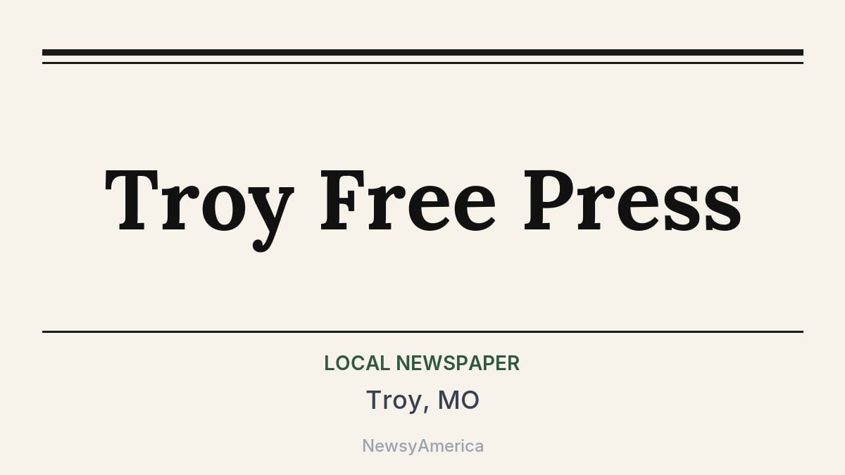 Troy Free Press – Troy, MO