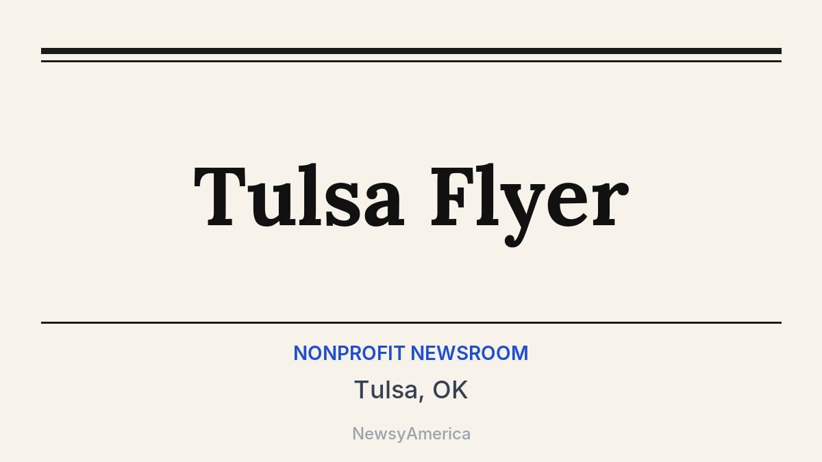 Tulsa Flyer – Tulsa, OK