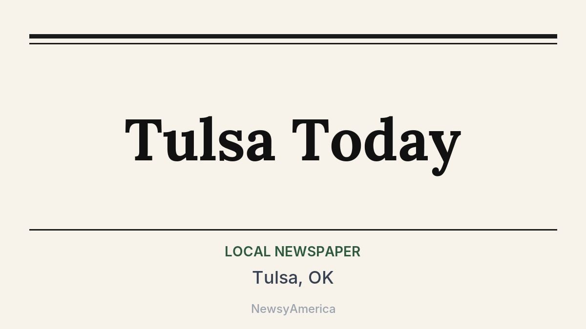 Tulsa Today – Tulsa, OK