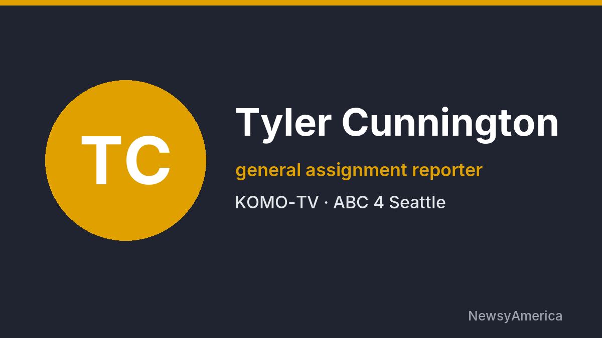 Tyler Cunnington – KOMO-TV, Seattle