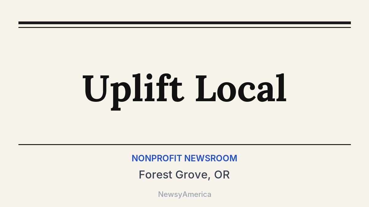 Uplift Local – Forest Grove, OR