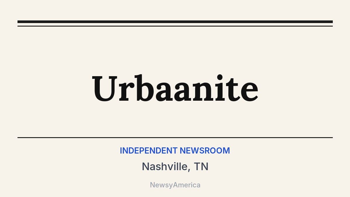 Urbaanite – Nashville, TN