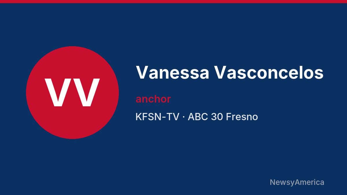 Vanessa Vasconcelos – KFSN-TV, Fresno