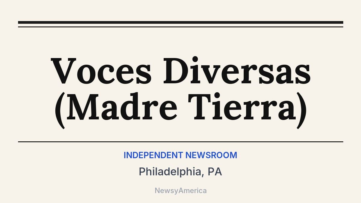 Voces Diversas (Madre Tierra) – Philadelphia, PA