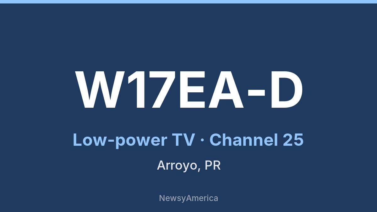 W17EA-D – Channel 25 Arroyo