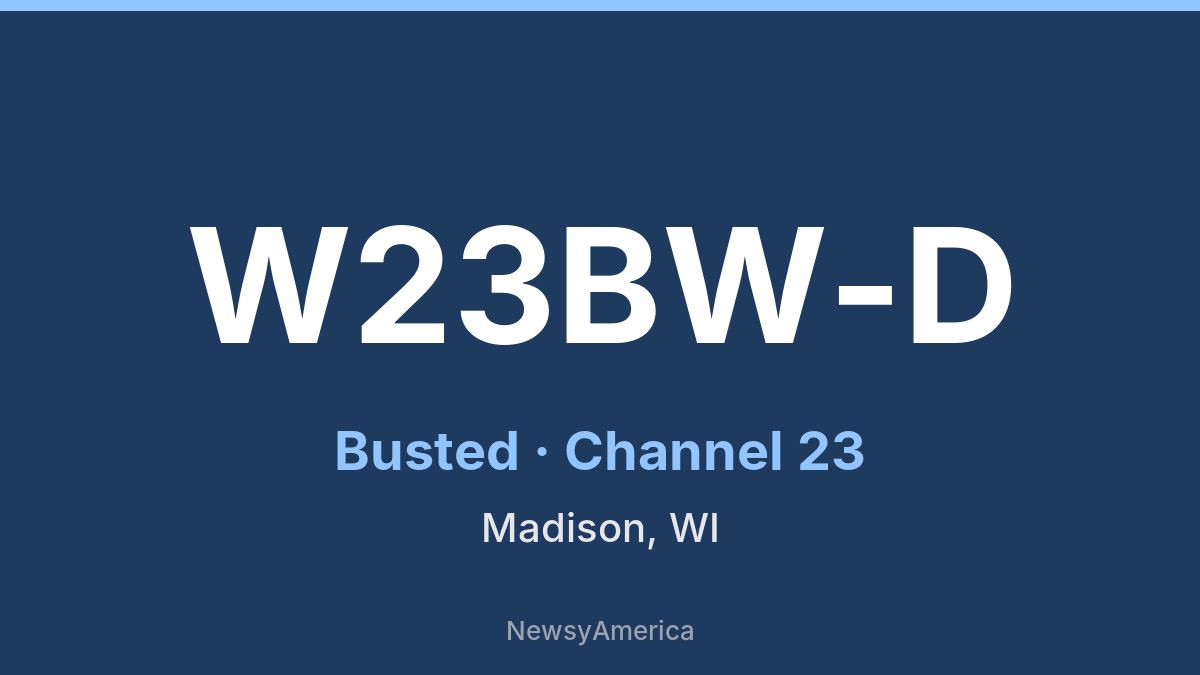 W23BW-D – Busted 23 Madison