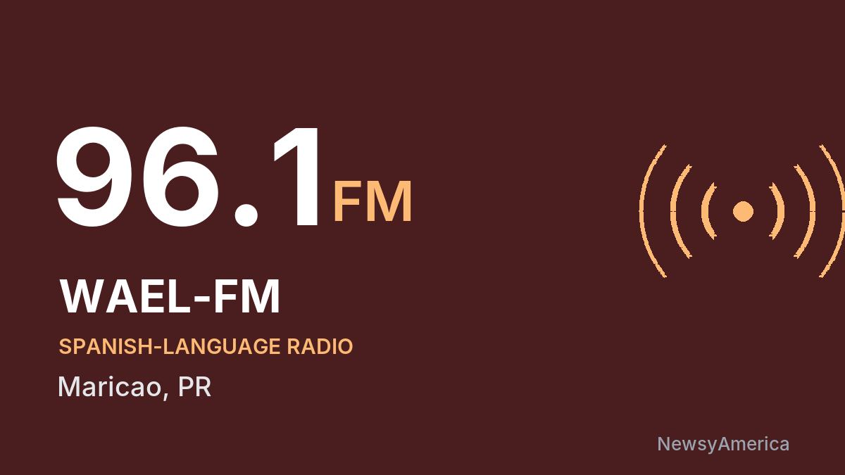 WAEL-FM 96.1 FM – Maricao
