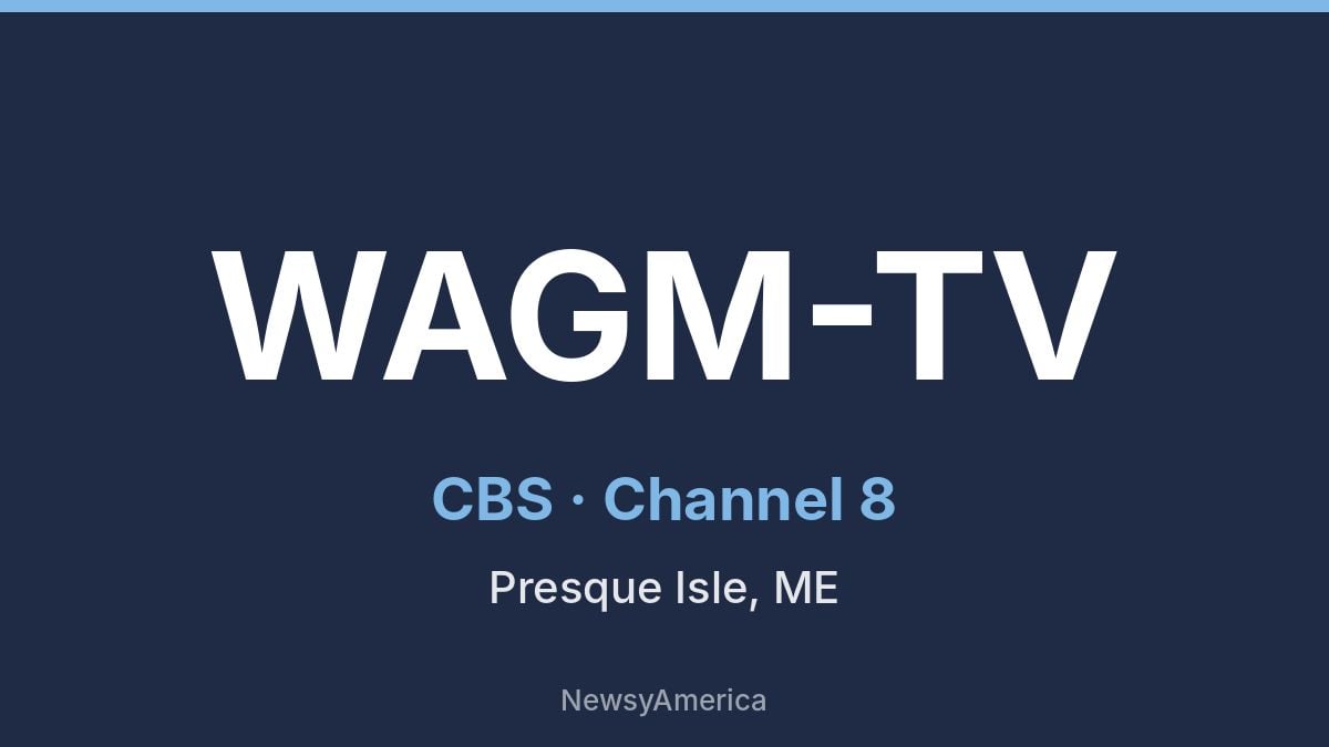 WAGM-TV – CBS 8 Presque Isle