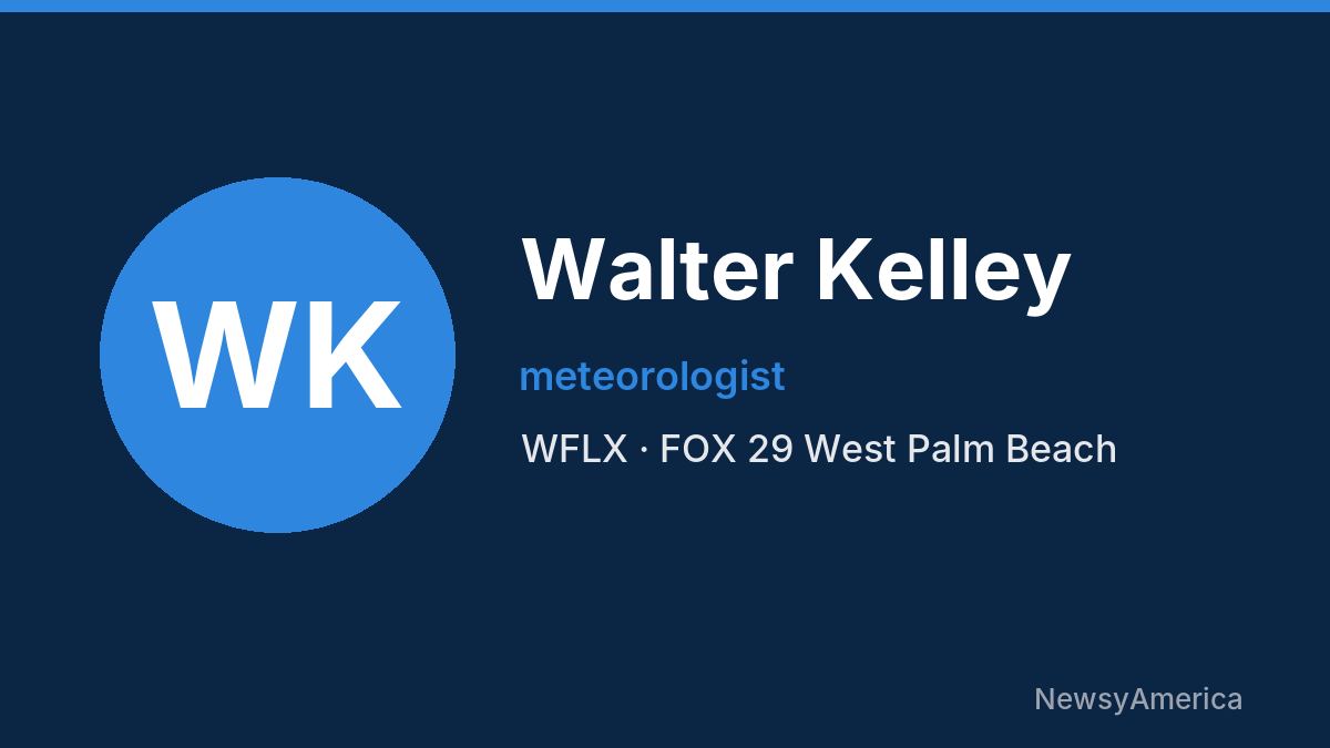 Walter Kelley – WFLX, West Palm Beach