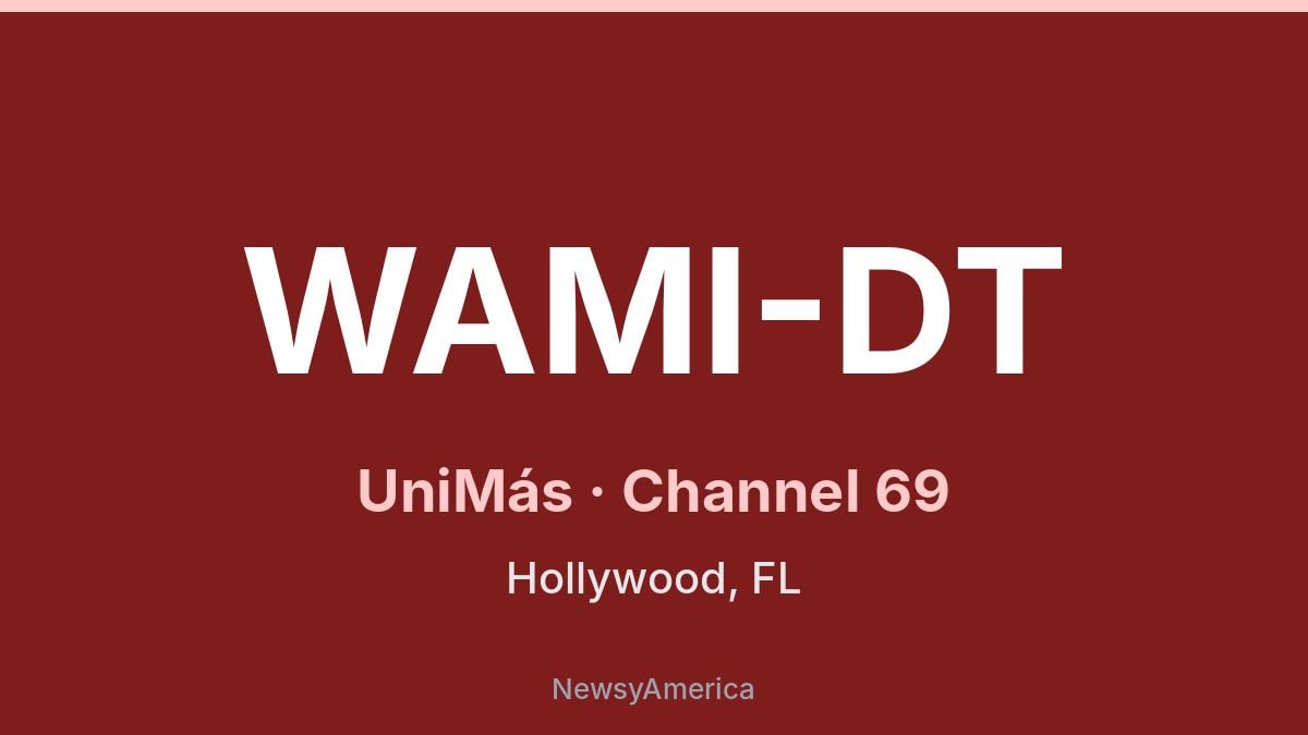 WAMI-DT – UniMás 69 Miami