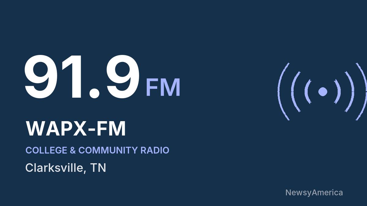 WAPX-FM 91.9 FM – Clarksville