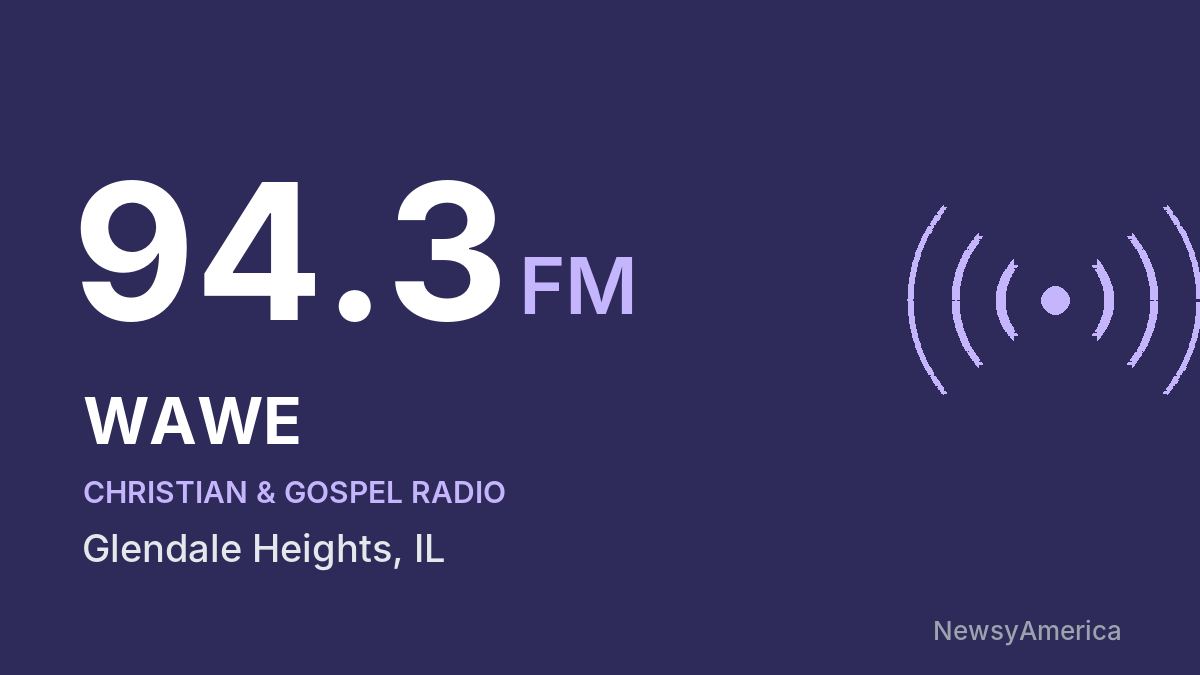 WAWE 94.3 FM – Glendale Heights