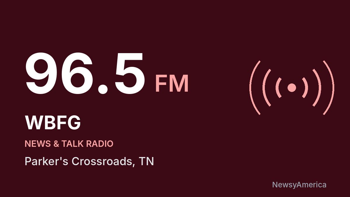 WBFG 96.5 FM – Parker’s Crossroads