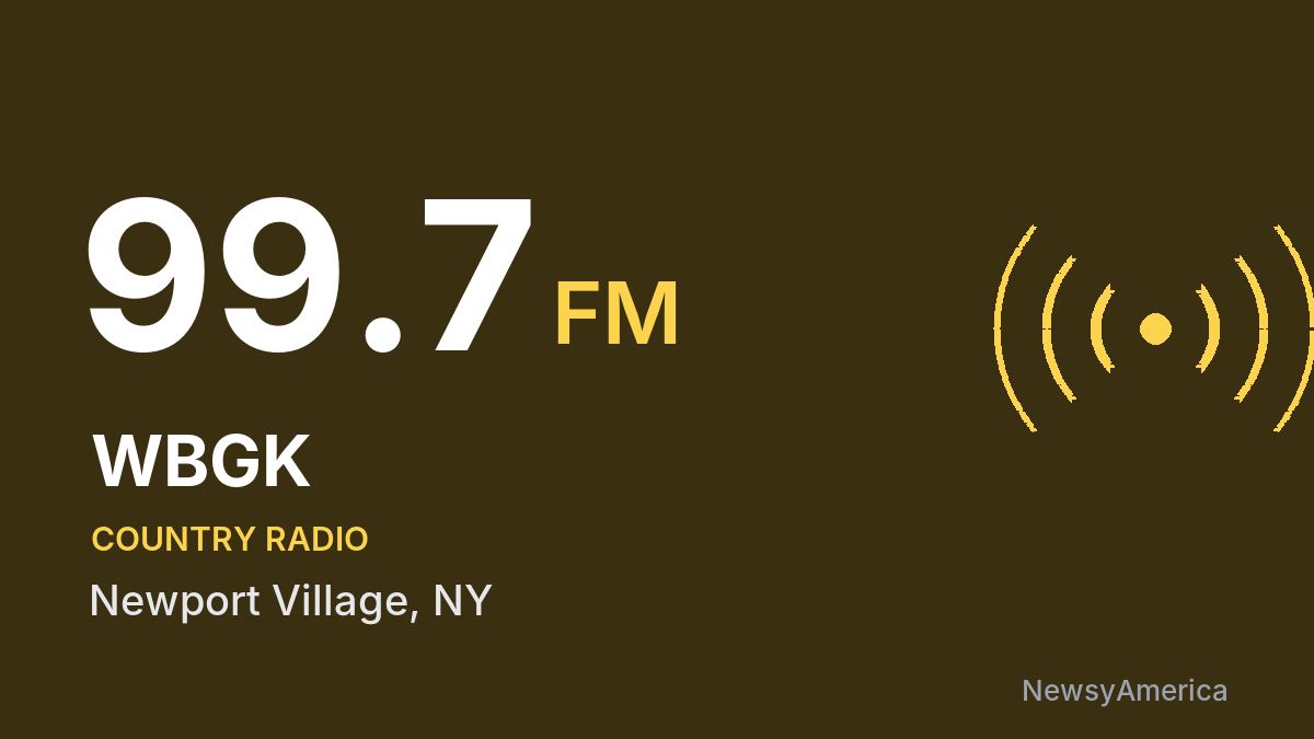 WBGK 99.7 FM – Newport Village