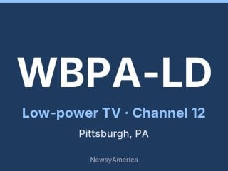 WBPA-LD channel 12, Pittsburgh, PA