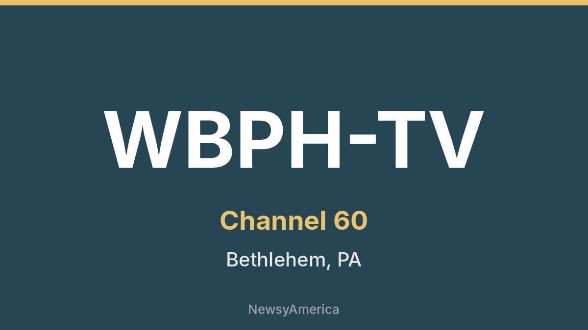 WBPH-TV – Channel 60 Philadelphia