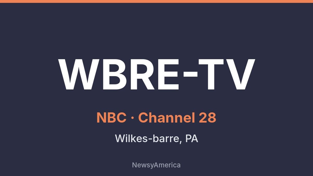 WBRE-TV – NBC 28 Wilkes Barre