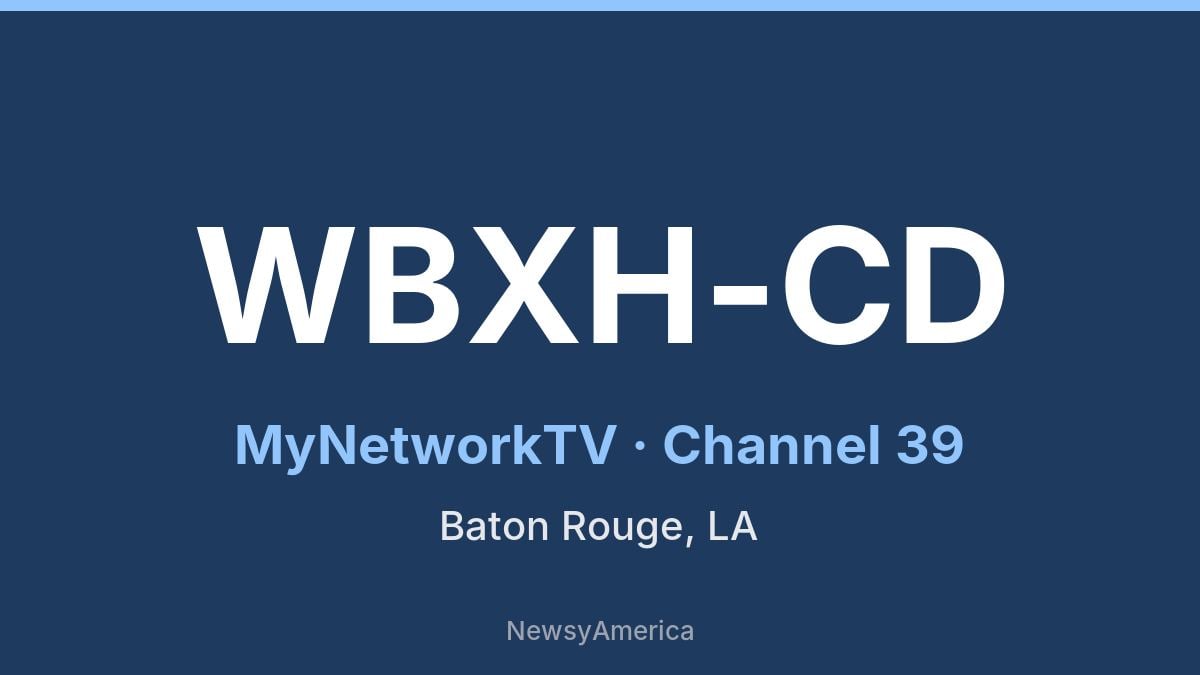WBXH-CD – MyNetworkTV 39 Baton Rouge