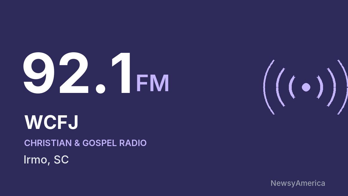 WCFJ 92.1 FM – Irmo