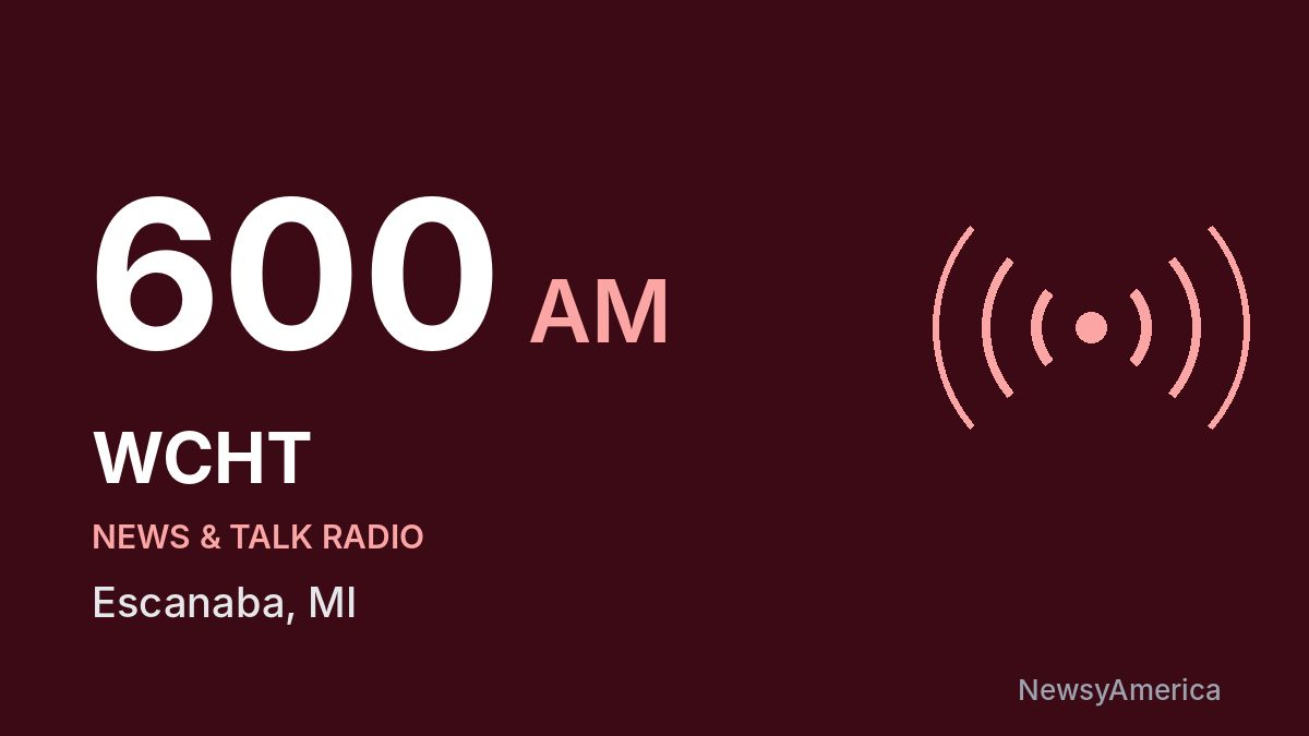 WCHT 600 AM – Escanaba