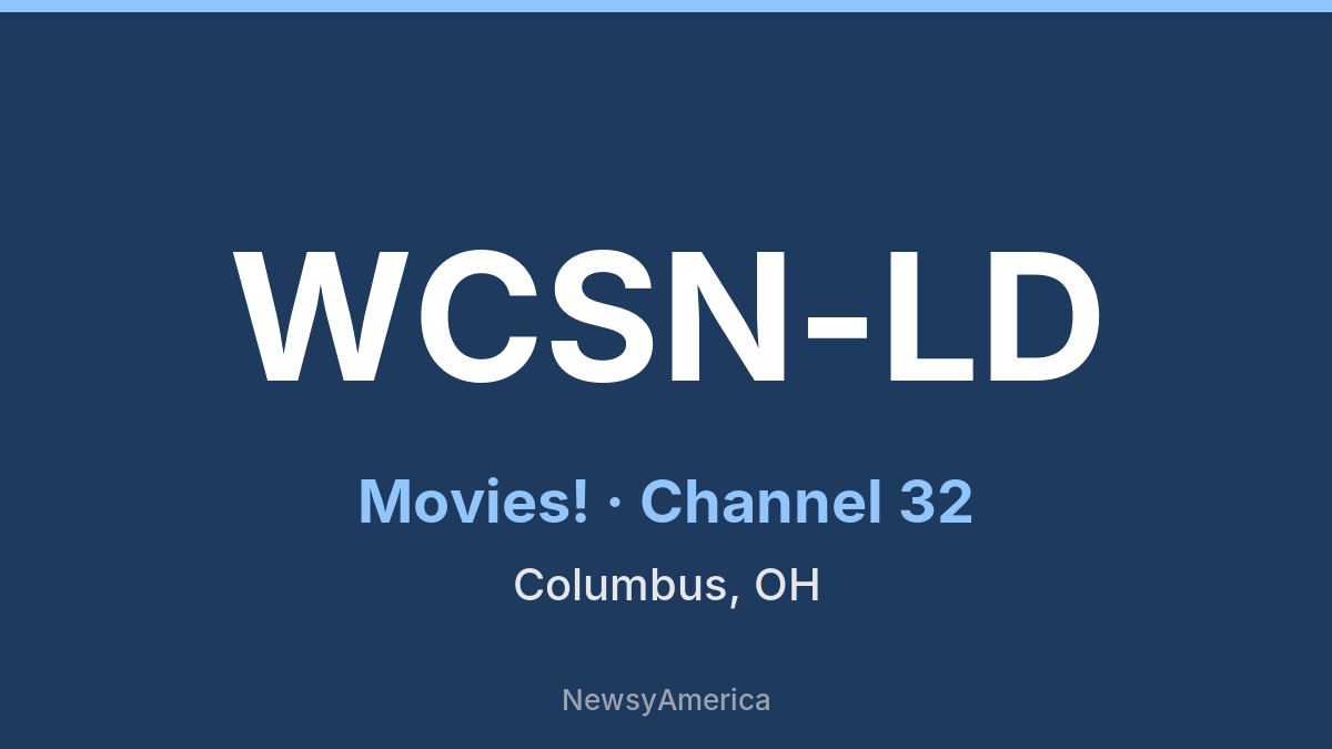WCSN-LD – Movies! 32 Columbus
