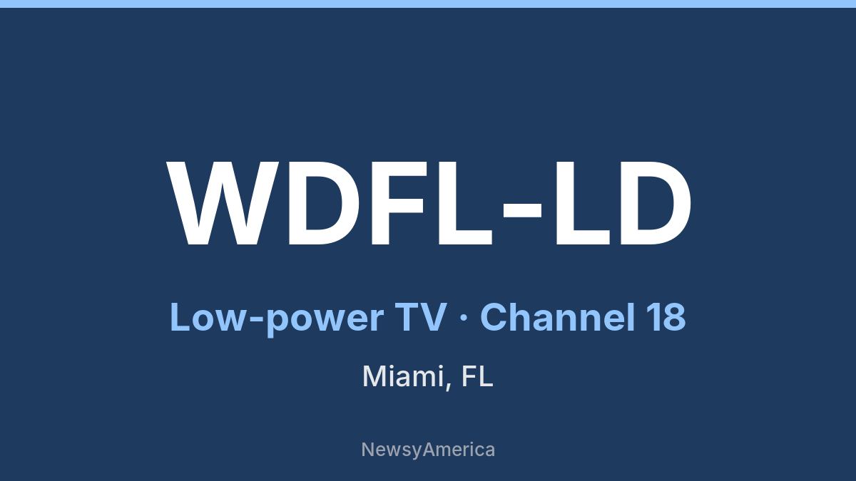 WDFL-LD – Channel 18 Miami