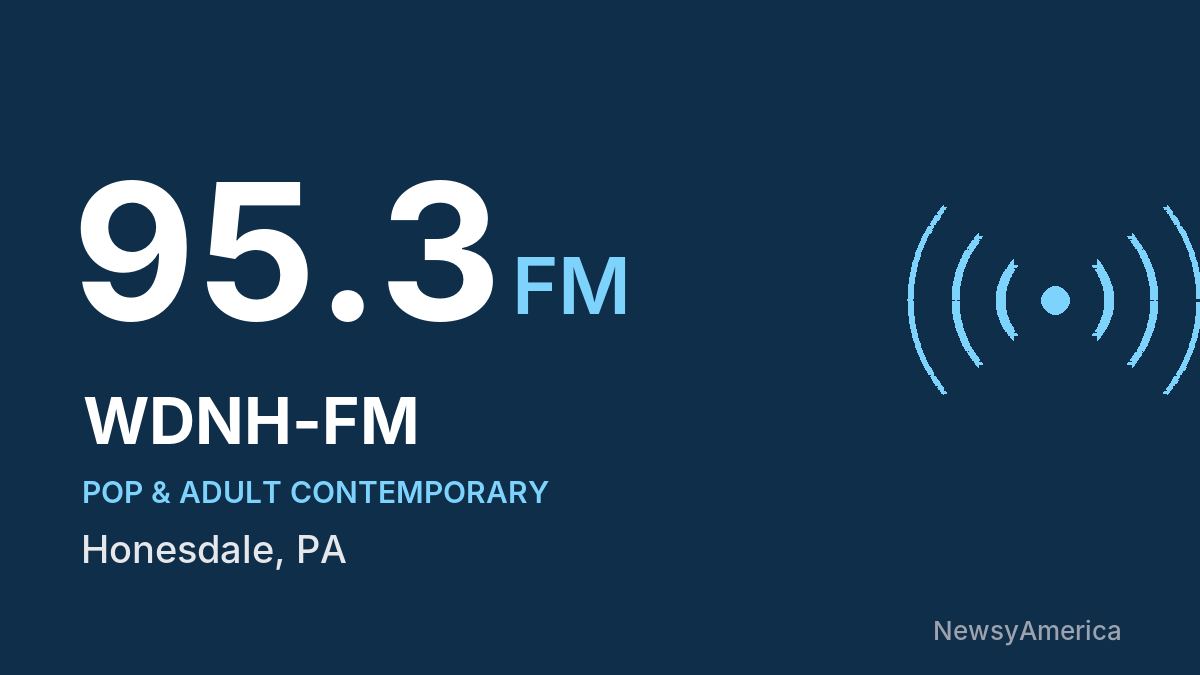 WDNH-FM 95.3 FM – Honesdale