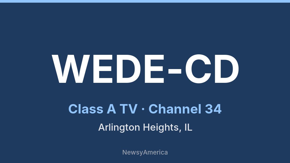WEDE-CD – Channel 34 Chicago