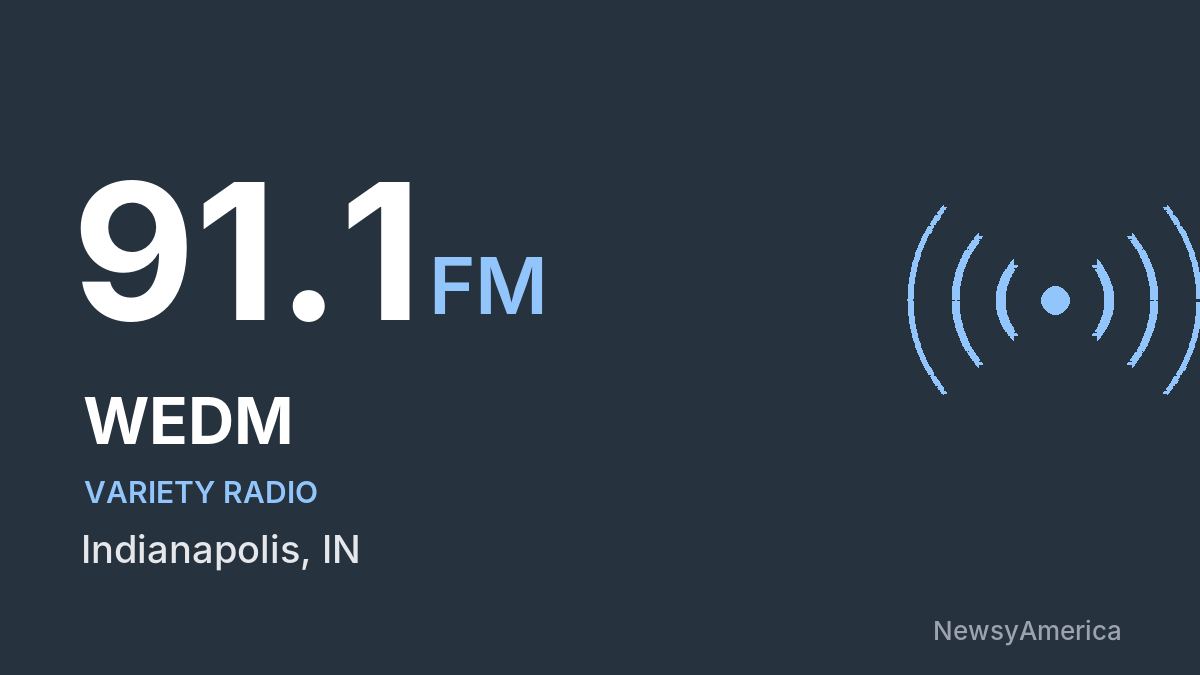 WEDM 91.1 FM – Indianapolis