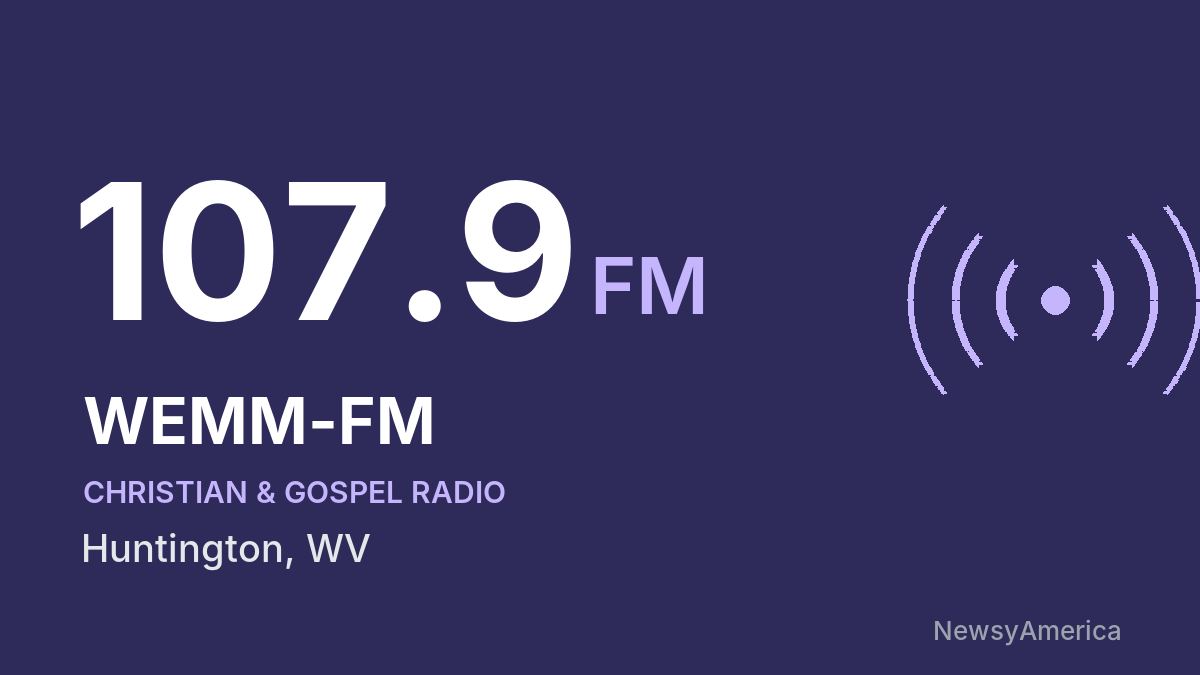 WEMM-FM 107.9 FM – Huntington