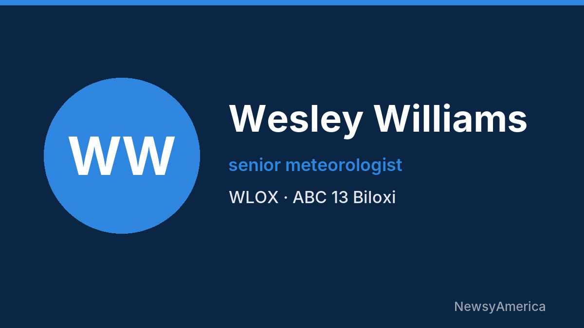 Wesley Williams – WLOX, Biloxi