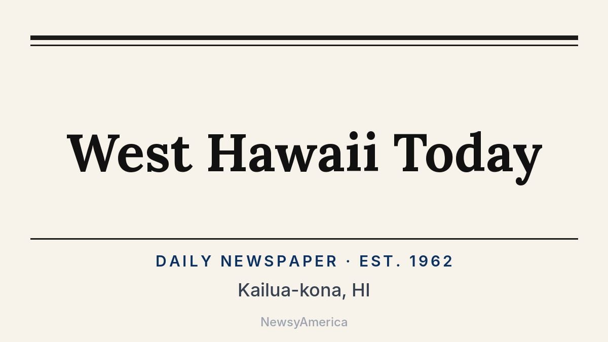 West Hawaii Today – Kailua-kona, HI