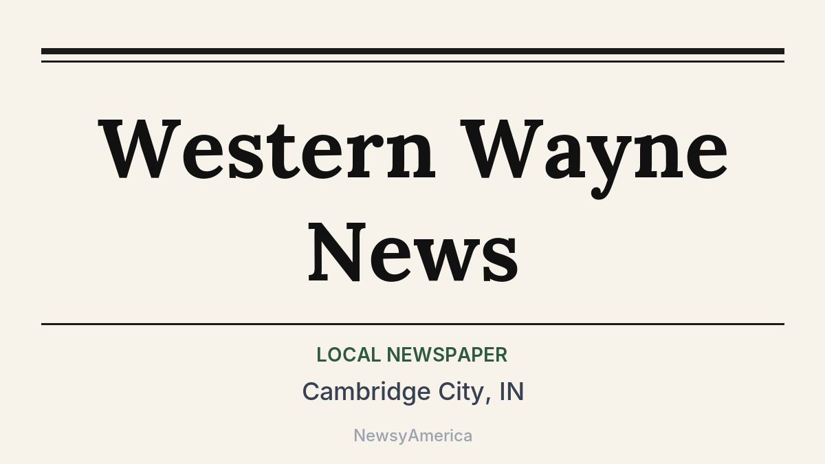 Western Wayne News – Cambridge City, IN