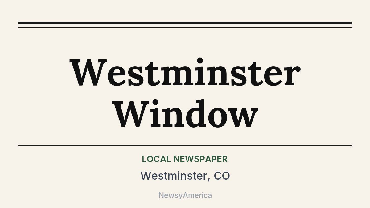 Westminster Window – Westminster, CO