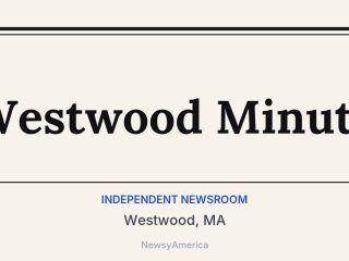 Westwood Minute, Westwood, MA